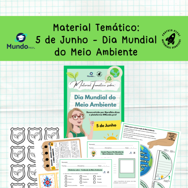 Material Temático: Dia Mundial do Meio Ambiente - 5 de Junho