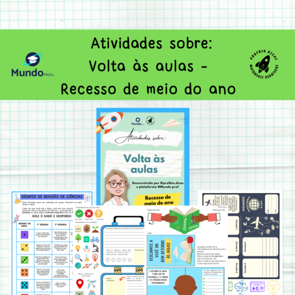 Atividades sobre: Volta às aulas- Recessso de meio do ano