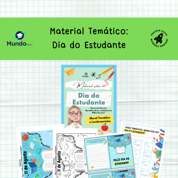 Dia do Estudante: Mural colaborativo temático, lembrancinha e jogo quem sou eu?